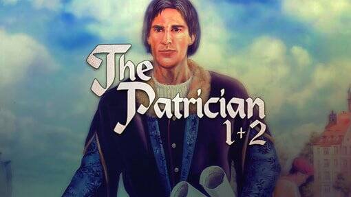 Patrician + Patrician II (2): Quest for Power + Patrician III (3): Rise of the Hanse + Patrician IV (4): Gold