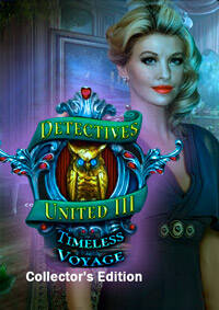Detectives United 3. Timeless Voyage Collector's Edition