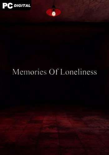 Memories Of Loneliness