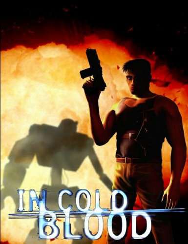 In Cold Blood / Не зная страха
