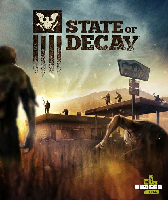 State of Decay + 2DLC (Lifeline and Breakdown)
