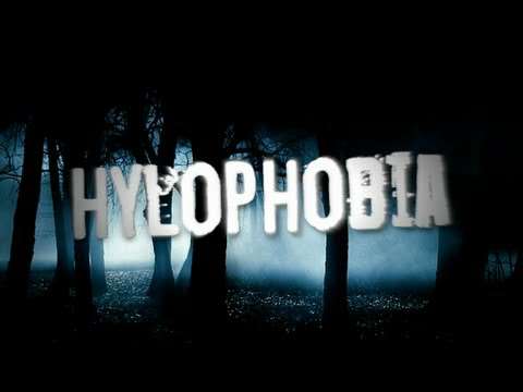 Hylophobia / Боязнь леса