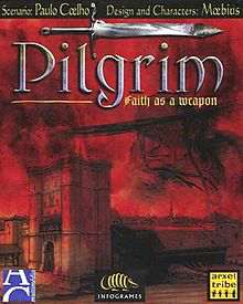 Pilgrim: Faith as a Weapon