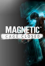 Обложка Magnetic: Cage Closed