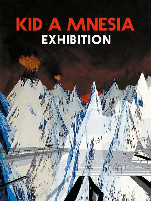 Radiohead: Kid A Mnesia Exhibition