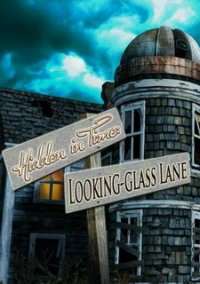 Обложка Hidden in Time 2: Looking-Glass Lane / Скрытые во времени: Зазеркалье Лэйн