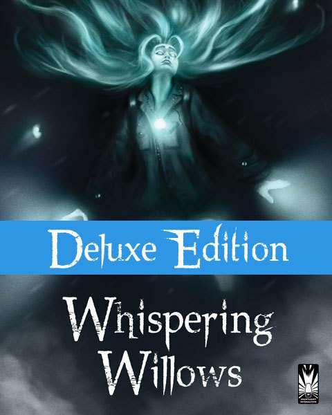Whispering Willows: Deluxe Edition