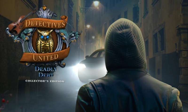 Detectives United: Deadly Debt. Collector's Edition