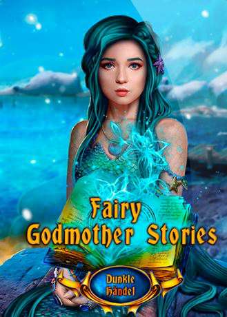 Fairy Godmother Stories. Dark Deal. Collector's Edition / Fairy Godmother Stories. Dunkle Händel. Sammleredition
