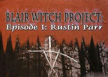 Blair Witch Project: Volume 1 - Rustin Parr