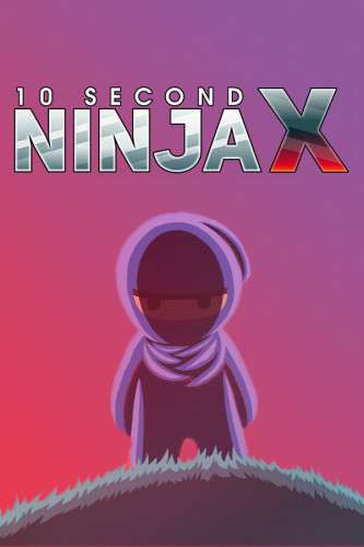 Обложка 10 Second Ninja X