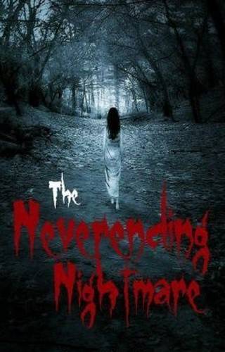 Neverending Nightmares / Бесконечные Кошмары