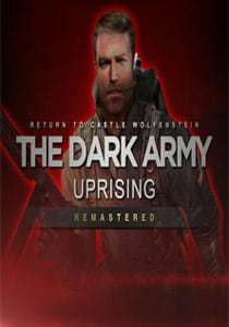 The Dark Army: Uprising Remastered