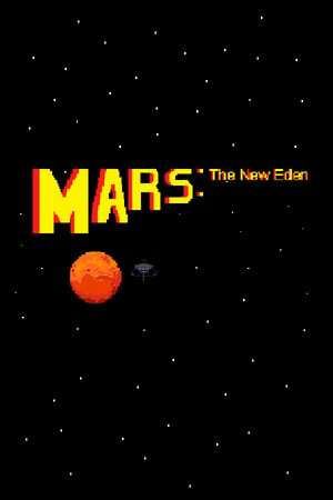 Mars: The New Eden