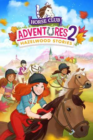 Horse Club Adventures 2: Hazelwood Stories