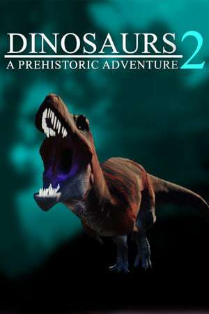 Обложка Dinosaurs A Prehistoric Adventure 2
