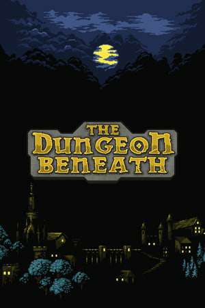Обложка The Dungeon Beneath