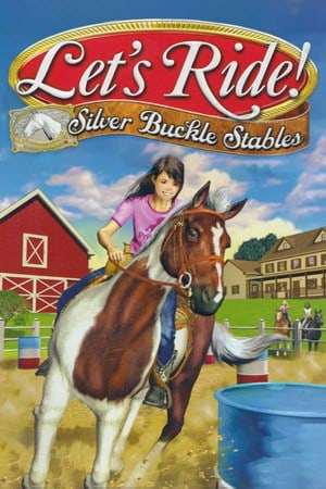 Обложка Let's Ride! Silver Buckle Stables