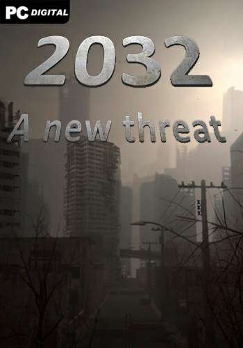 Обложка 2032: A New Threat