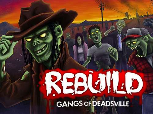 Обложка Rebuild 3 - Gangs of Deadsville