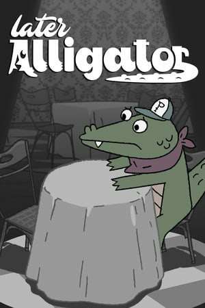 Обложка Later Alligator