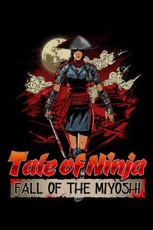 Обложка Tale of Ninja: Fall of the Miyoshi