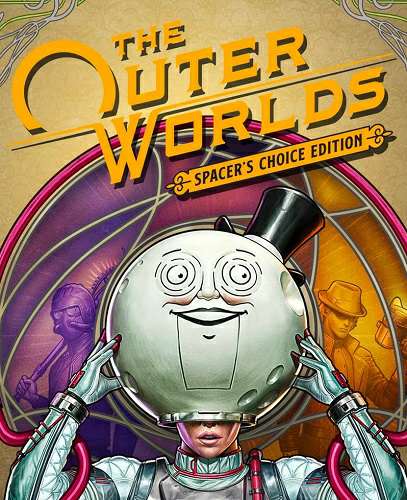 Обложка The Outer Worlds: Spacer's Choice Edition