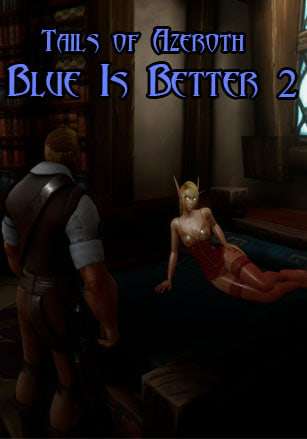Обложка Blue Is Better 2 - Tails of Azeroth Series