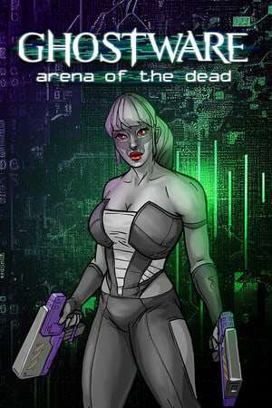 Обложка GHOSTWARE: Arena of the Dead