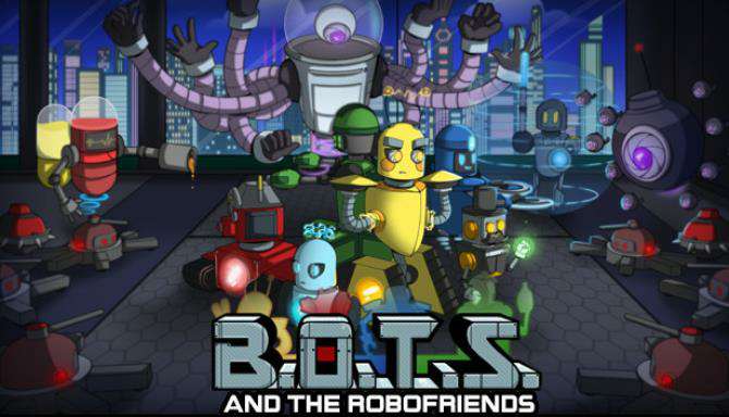 Обложка B.O.T.S. and the Robofriends