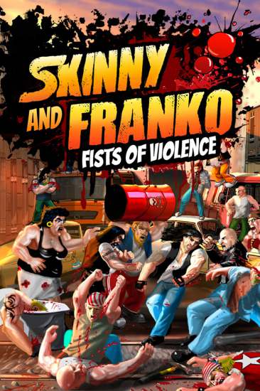 Обложка Skinny & Franko: Fists of Violence