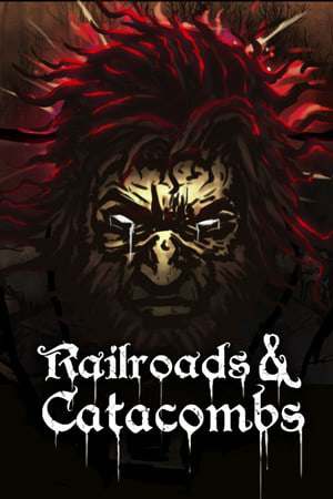 Обложка Railroads and Catacombs