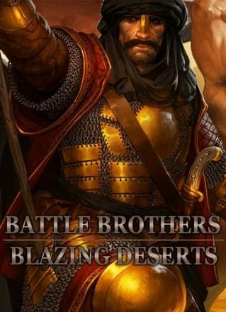 Обложка Battle Brothers Blazing Deserts