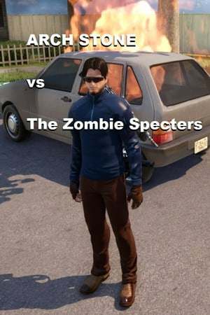 Обложка ARCH STONE vs The Zombie Specters