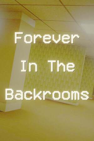 Обложка Forever In The Backrooms