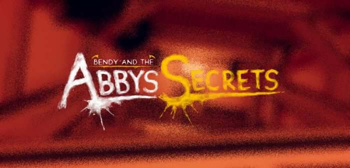 Обложка Bendy And the Abby's Secrets
