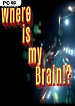Where is my Brain!?