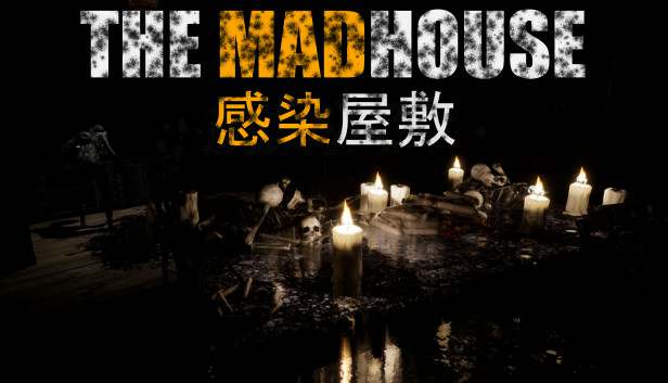 THE MADHOUSE