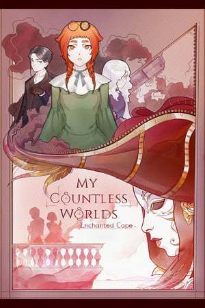 Обложка My Countless Worlds ~Enchanted Cape~