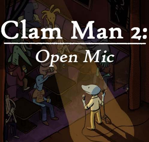 Обложка Clam Man 2: Open Mic