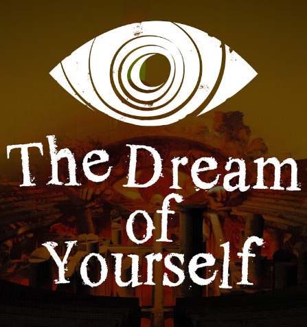 The Dream of Yourself