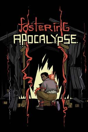 Fostering Apocalypse