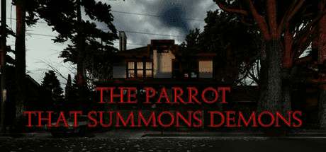 The Parrot That Summons Demons