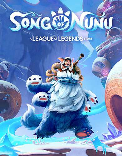 Обложка Song of Nunu: A League of Legends Story