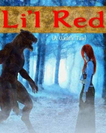 Обложка Li'l Red A Wolf's Tale