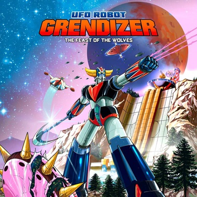 Обложка UFO ROBOT GRENDIZER - The Feast of the Wolves