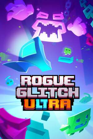 Rogue Glitch Ultra