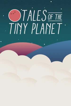 Tales of the Tiny Planet