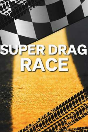 Обложка Super Drag Race