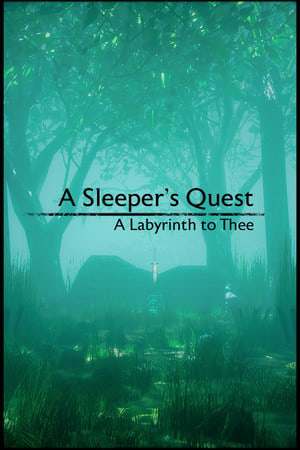 Обложка A Sleeper's Quest: A Labyrinth to Thee